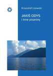 Jakiś Odys i inne pisaniny. Stowarzyszenie Pisarzy Polskich