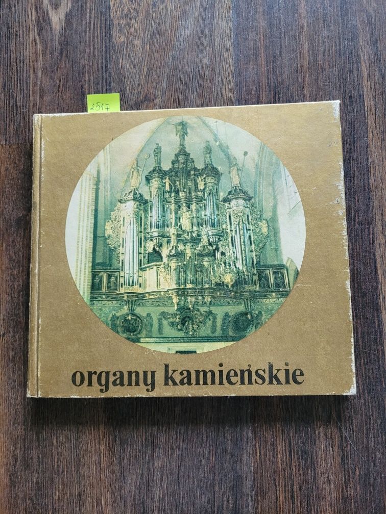 2517. "Organy kamieńskie" Henryk Mąka