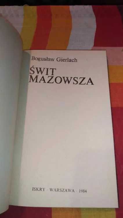 Bogusław Gierlach
Świt Mazowsza