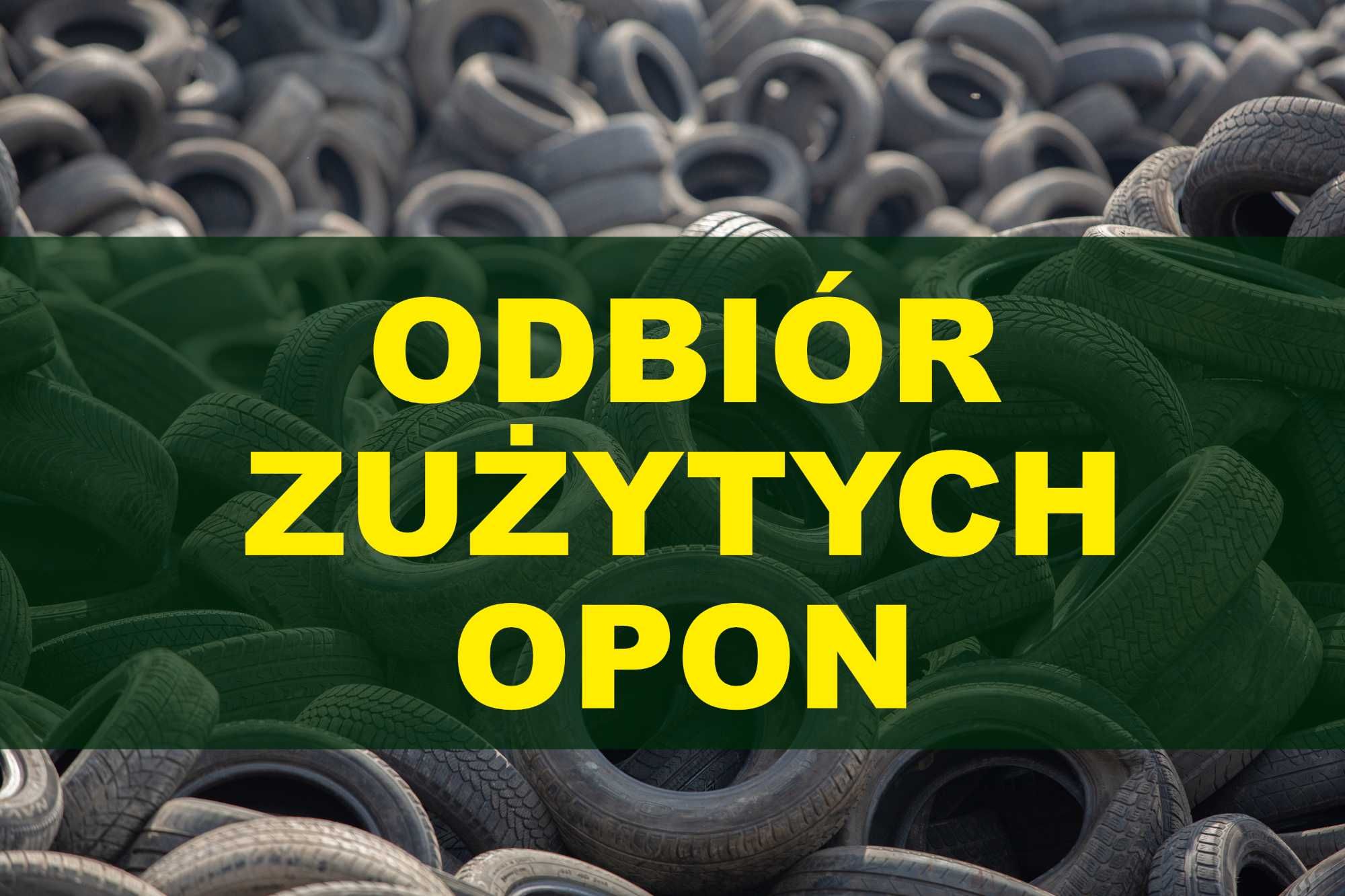 Odbiór zużytych opon, utylizacja opon, recykling opon