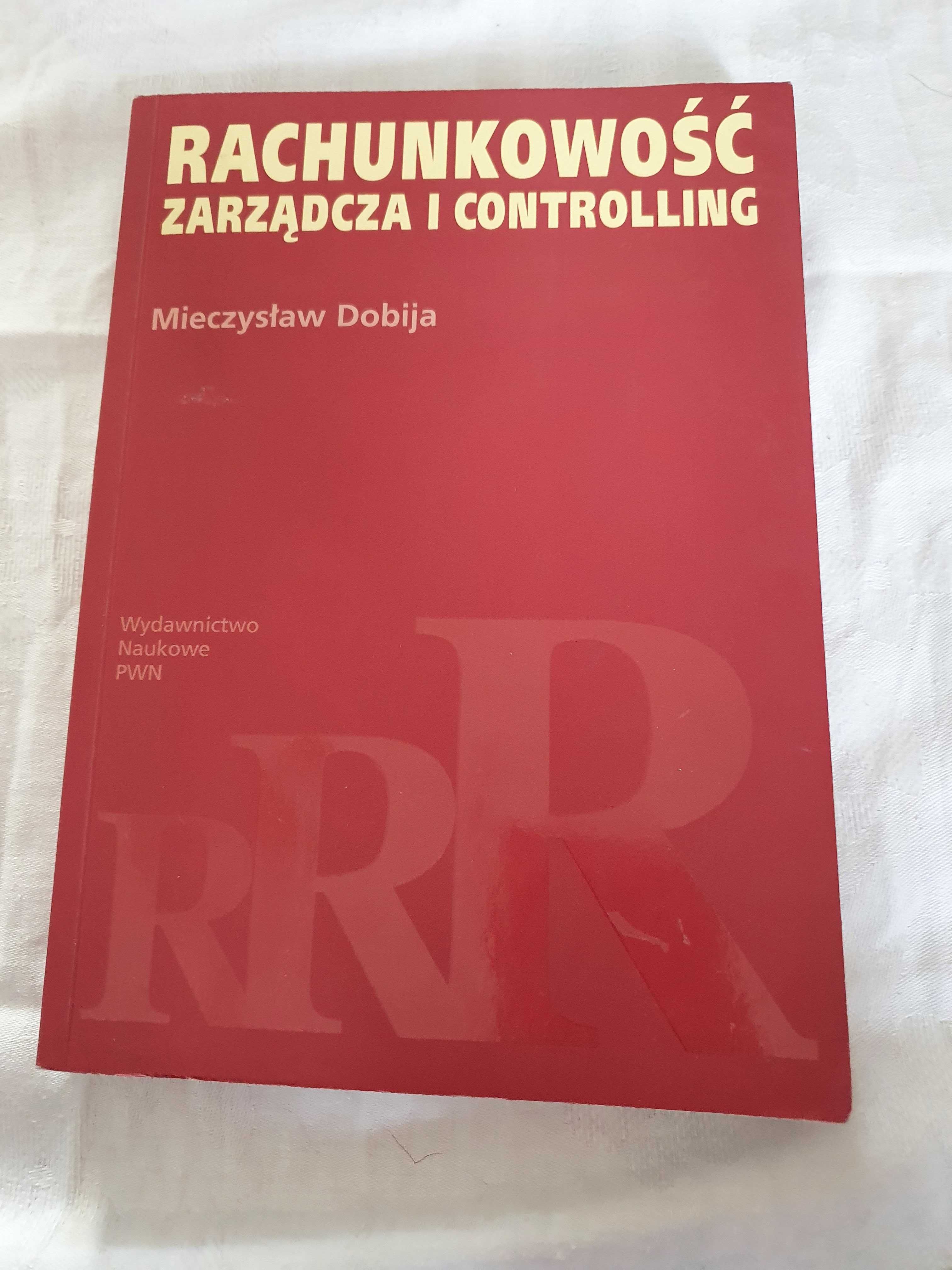 Książka "Rachunkowość zarządcza i controlling " Mieczysław Dobija