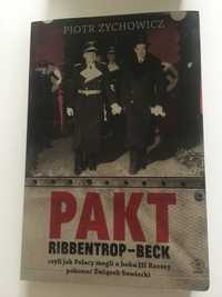 Pakt Ribbentrop-Beck Piotr Zychowicz