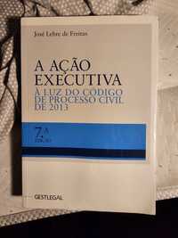 A Ação Executiva - José Levre de Freitas