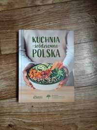 Książka" Kuchnia -śródziemno-Polska"