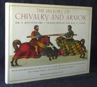 Livro The History of Chivalry and Armor Ilustrado