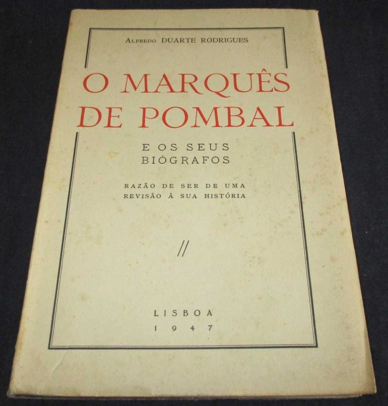 Livro O Marquês de Pombal e os seus Biógrafos 1947