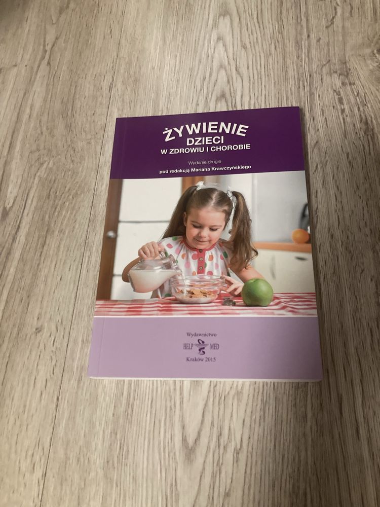 Żywienie dzieci w zdrowiu i chorobie wydanie drugie Marian Kwarczyński