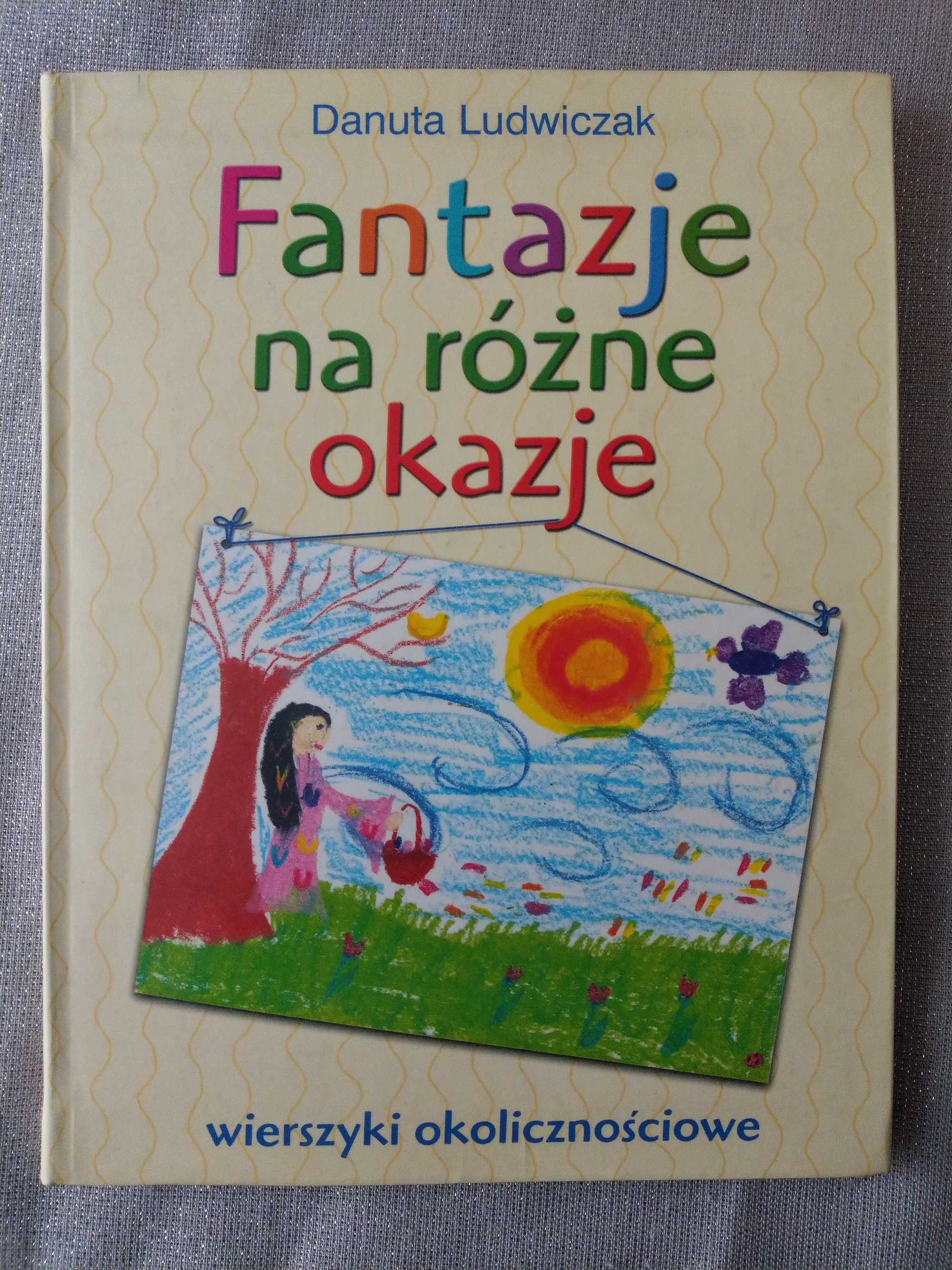 Książka "Fantazje na różne okazje" Danuta Ludwiczak