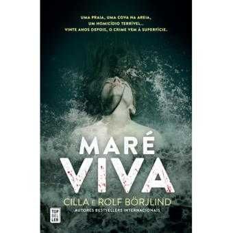 Cilla Börjlind, Rolf Börjlind: A Terceira Voz/ Maré Viva