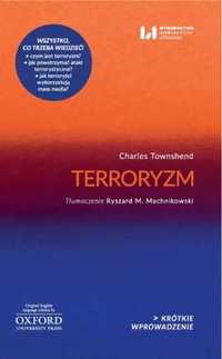 Terroryzm. Krótkie Wprowadzenie 5 - Charles Townshend, Ryszard M. Mac