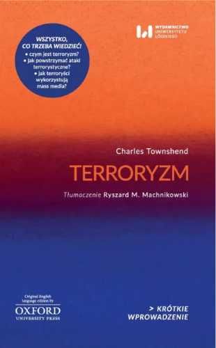 Terroryzm. Krótkie Wprowadzenie 5 - Charles Townshend, Ryszard M. Mac