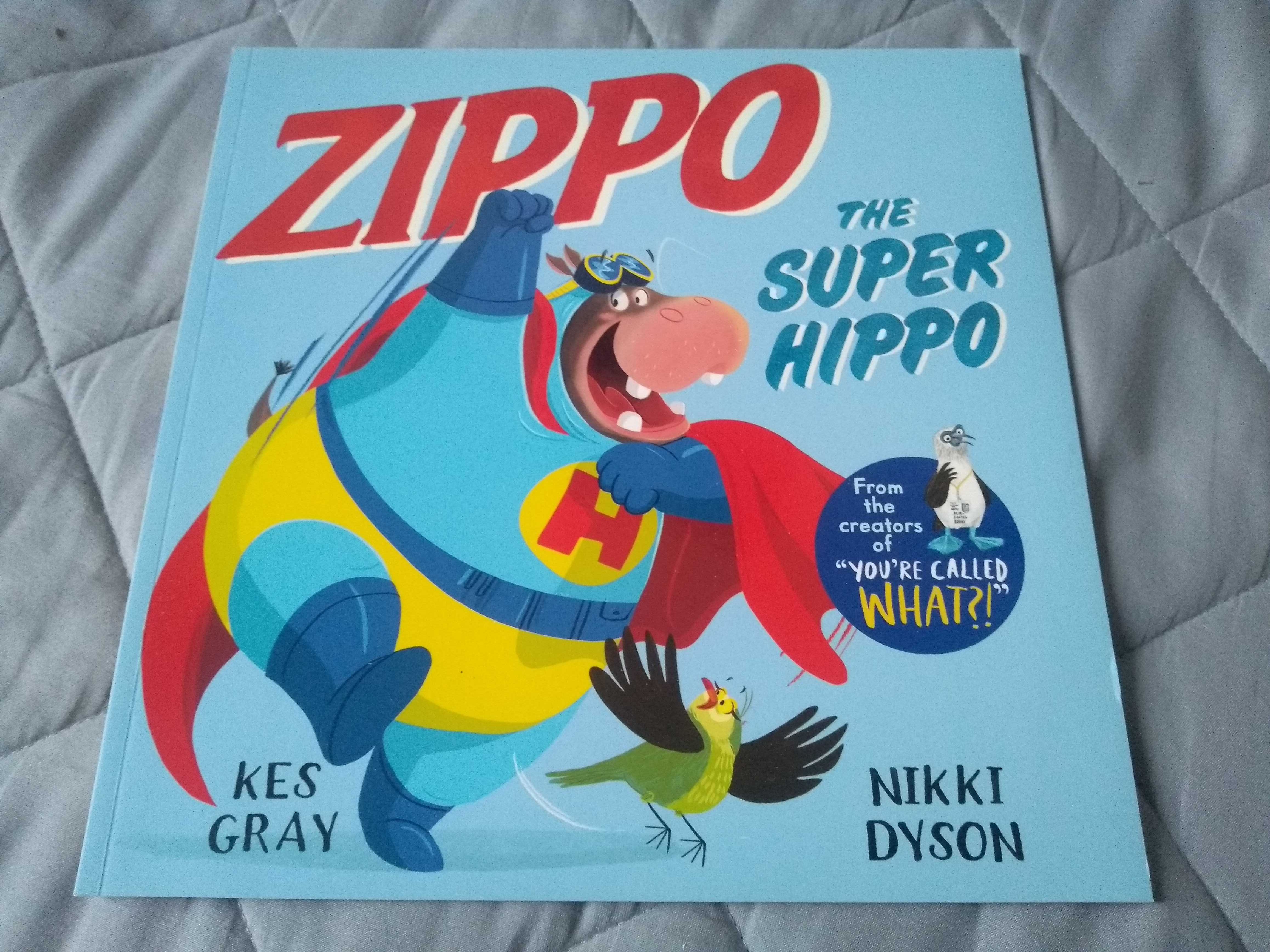 Książka po angielsku Zippo The Super Hippo, Kes Gray