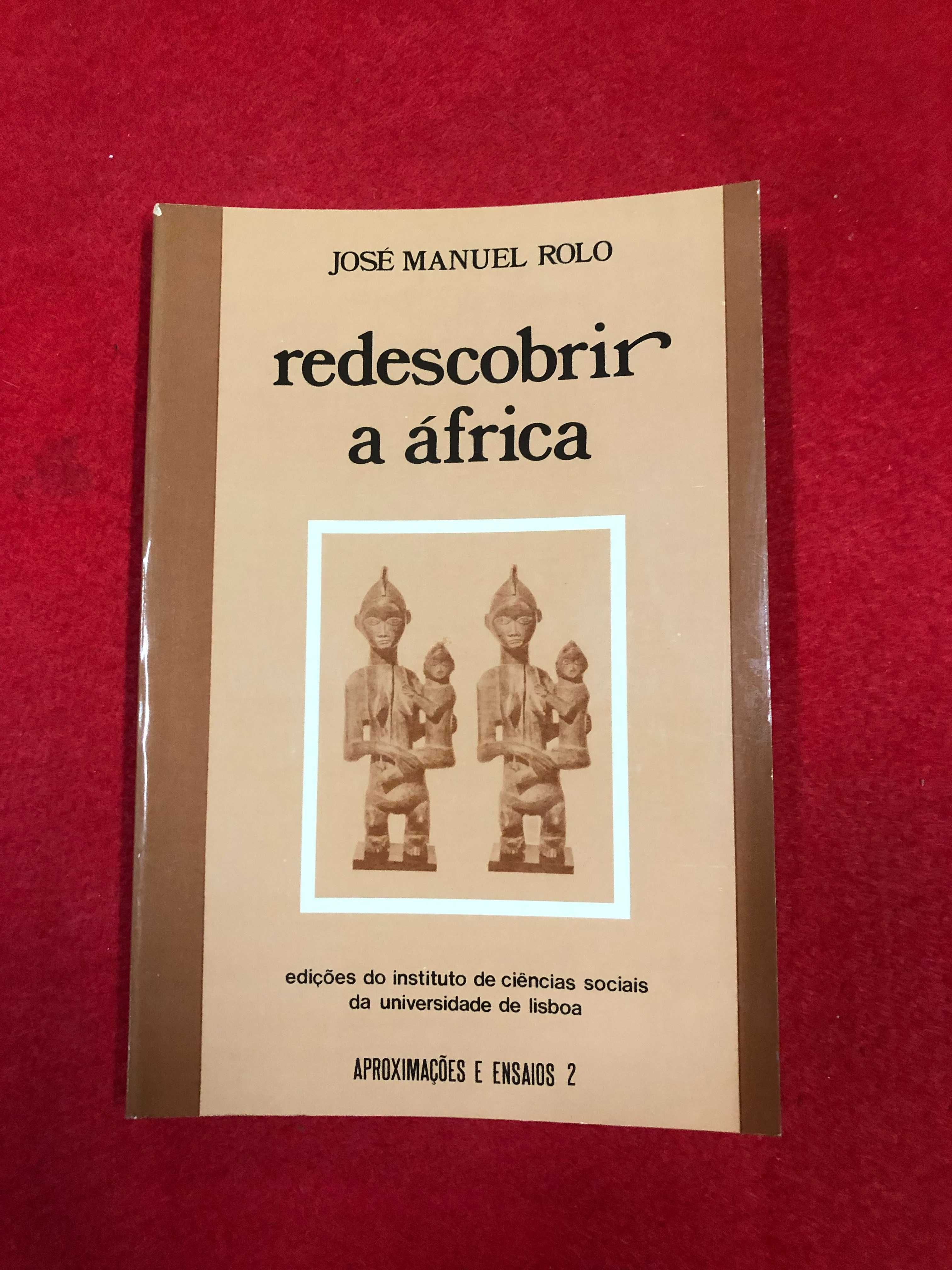 Redescobrir a África - José Manuel Rolo