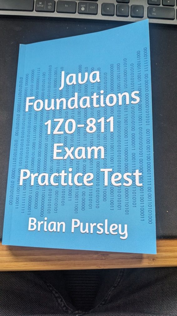 Java Foundations 1Z0-811 Exam Practice Test
