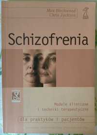 Birchwood, Jackson Schizofrenia Modele kliniczne i techniki terapeuty