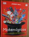 Matemágicos (Como a Matemática Se Aplica A Tudo)