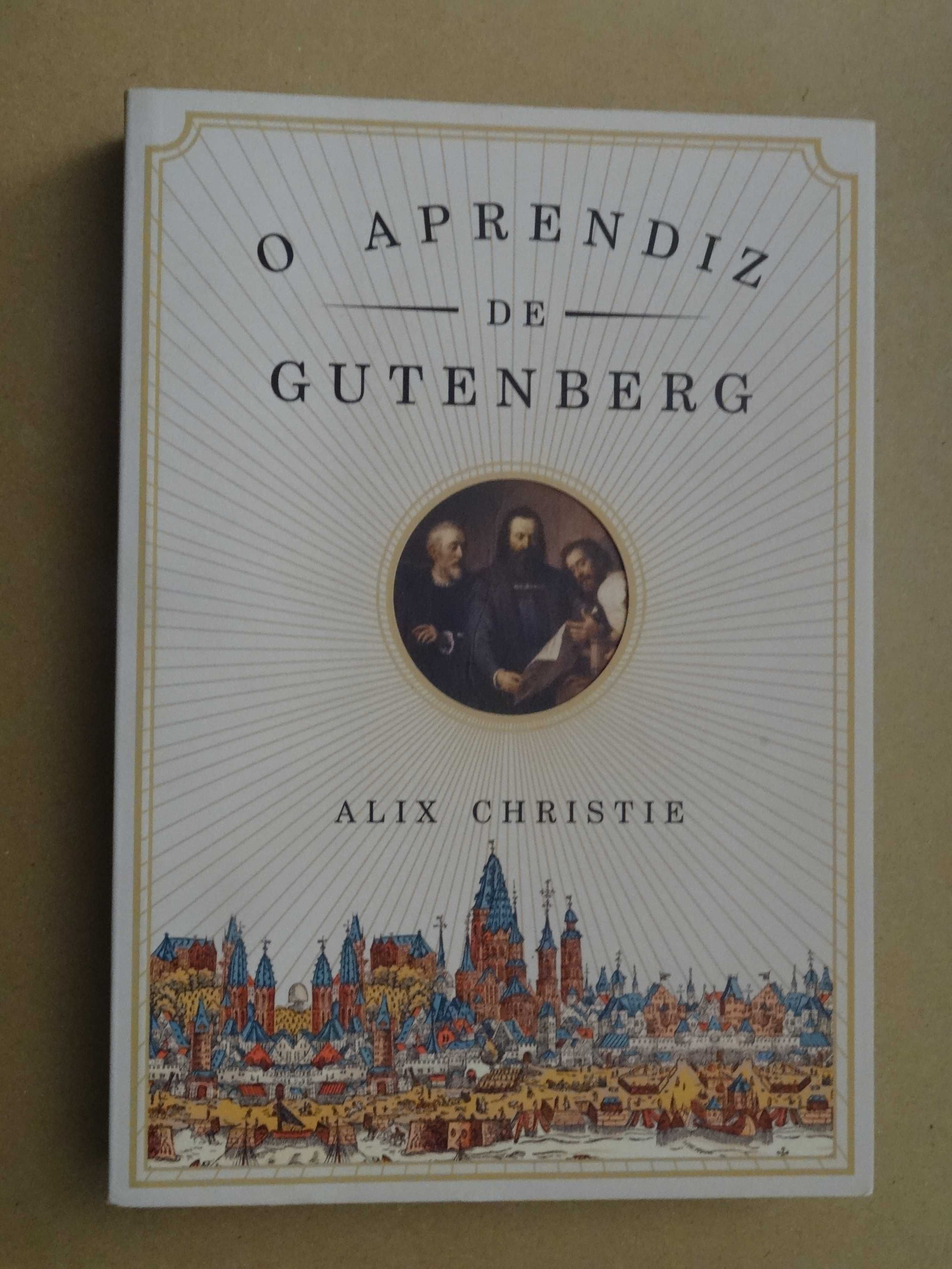 O Aprendiz de Gutenberg de Alix Christie