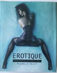 Erotique - Masterpieces of Erotic Art - Michelle Olley