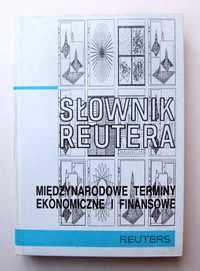 Słownik Reutera - międzynarodowe terminy ekonomiczne i finansowe