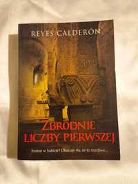 Książka Zbrodnie liczby pierwszej Reyes Calderón