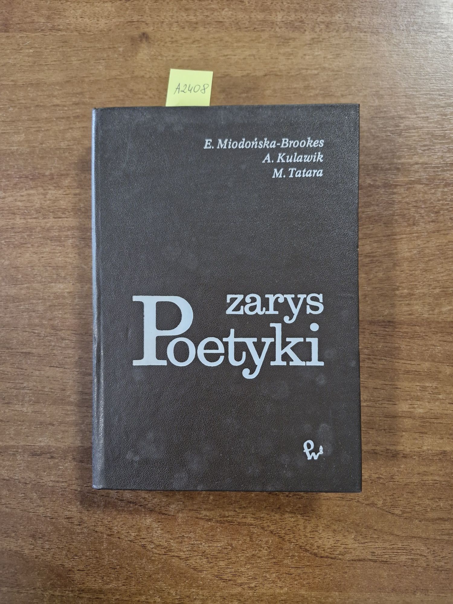 A2408. "Zarys poetyki" Ewa Miodońska Brookes