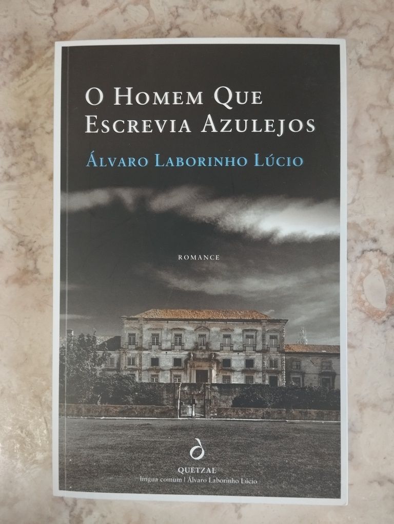Álvaro Laborinho Lúcio, "O Homem que Escrevia Azulejos"