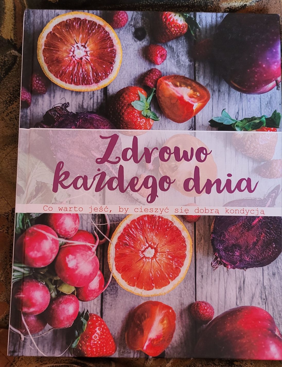 Zdrowo każdego dnia książka