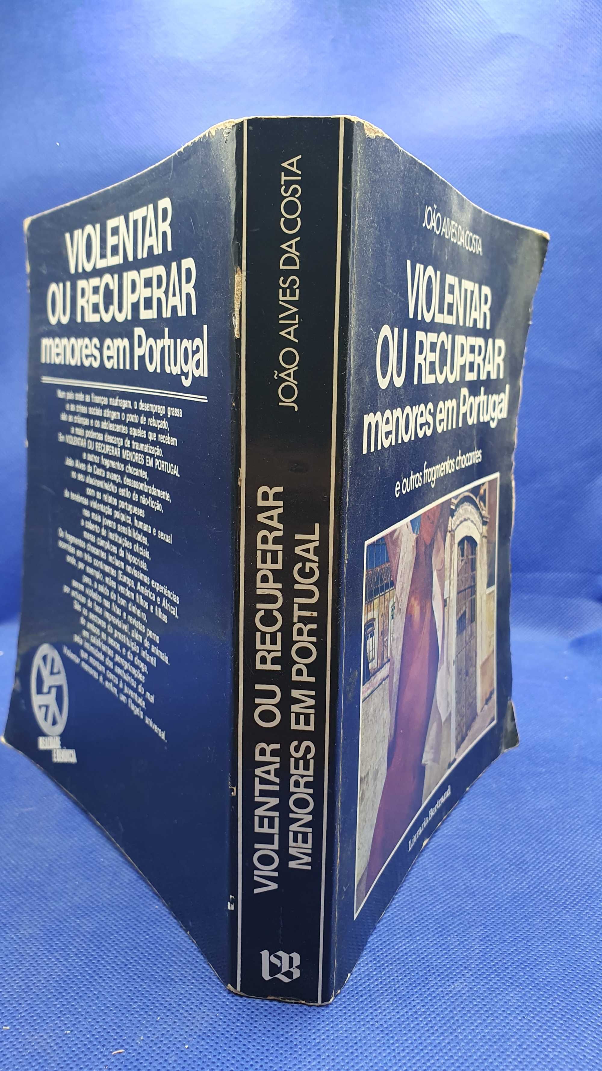 Livro - REF PBV - J.A. da Costa - Violentar ou Recuperar Menores