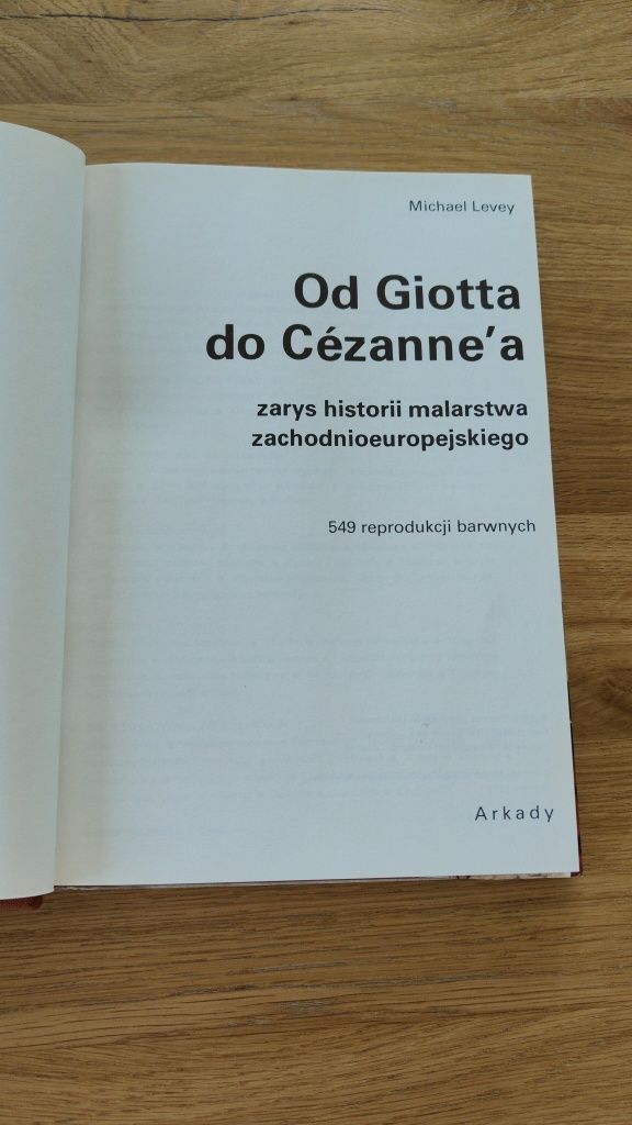 Od Giotta do Cezanne'a Zarys historii malarstwa Michael Levey