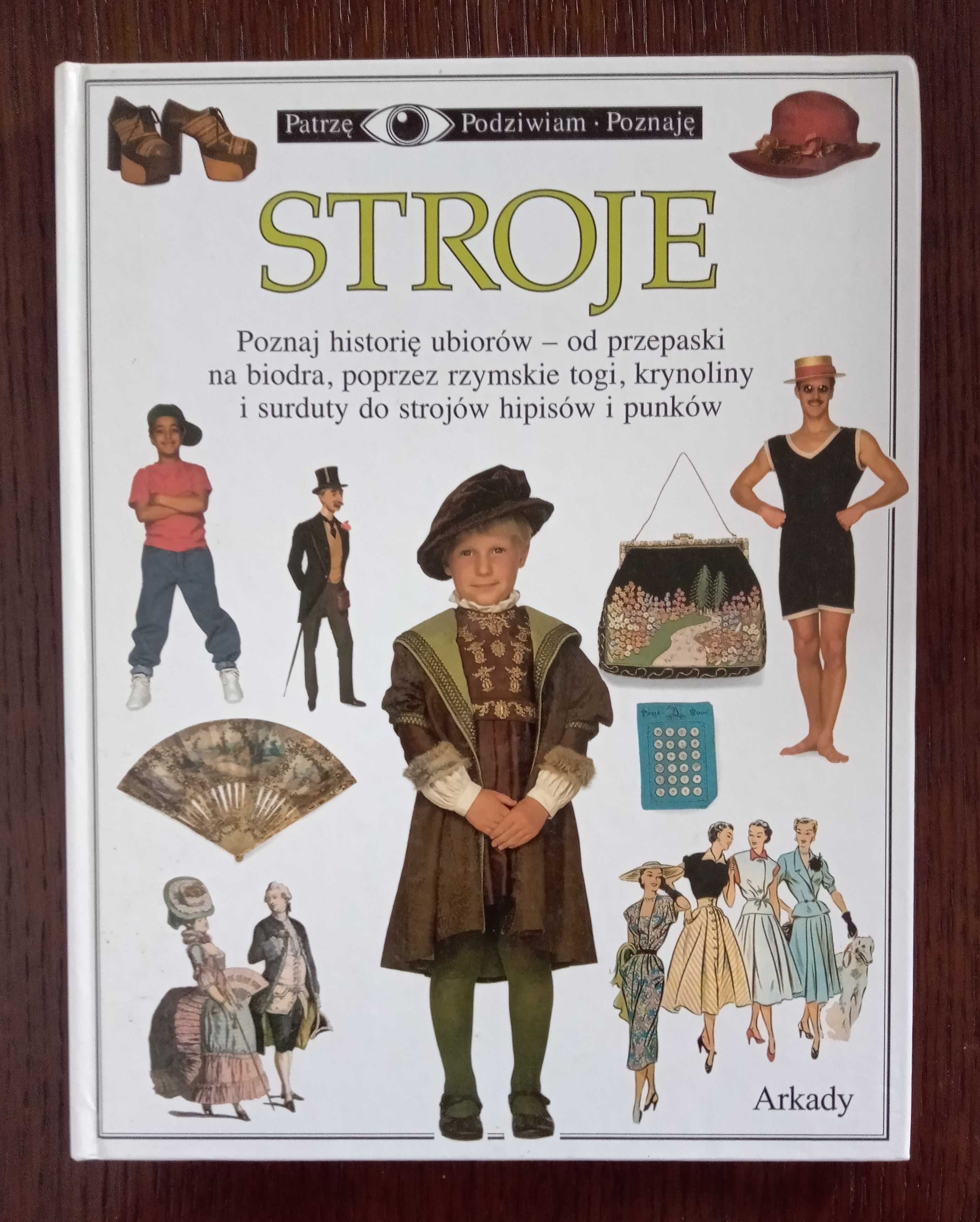 Stroje. Poznaj historie ubiorów