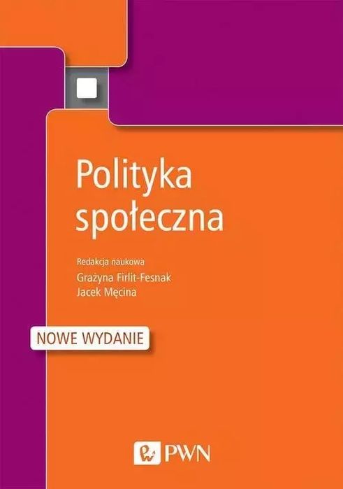 Polityka społeczna. Wydawnictwo Naukowe PWN. Nowy Produkt