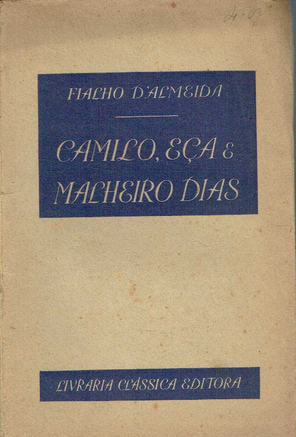 0336

Camilo, Eça e Malheiro Dias  
de Fialho d'Almeida