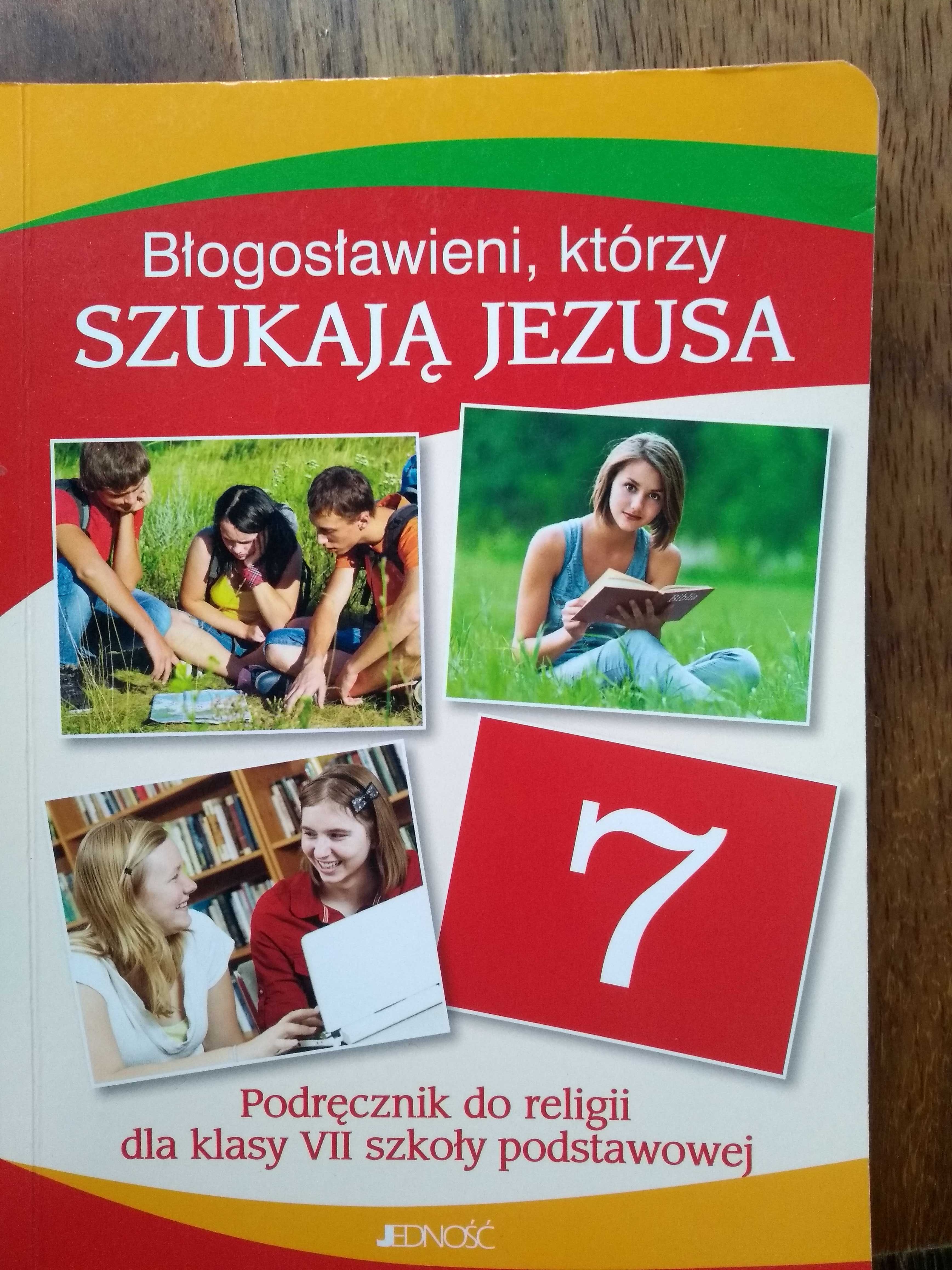 Błogosławieni, którzy szukają Jezusa. Religia kl. 7