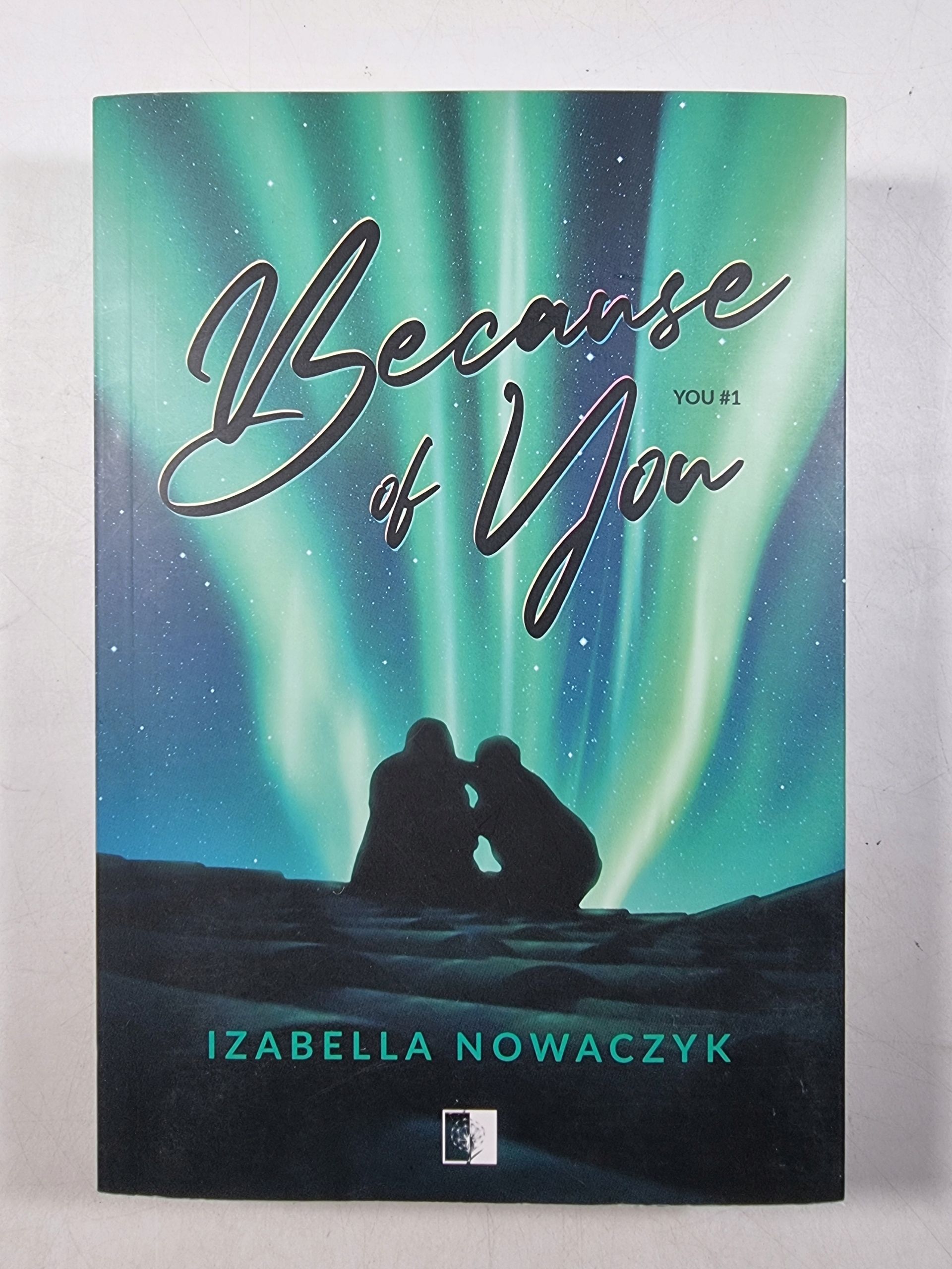 Because of You / Izabella Nowaczyk