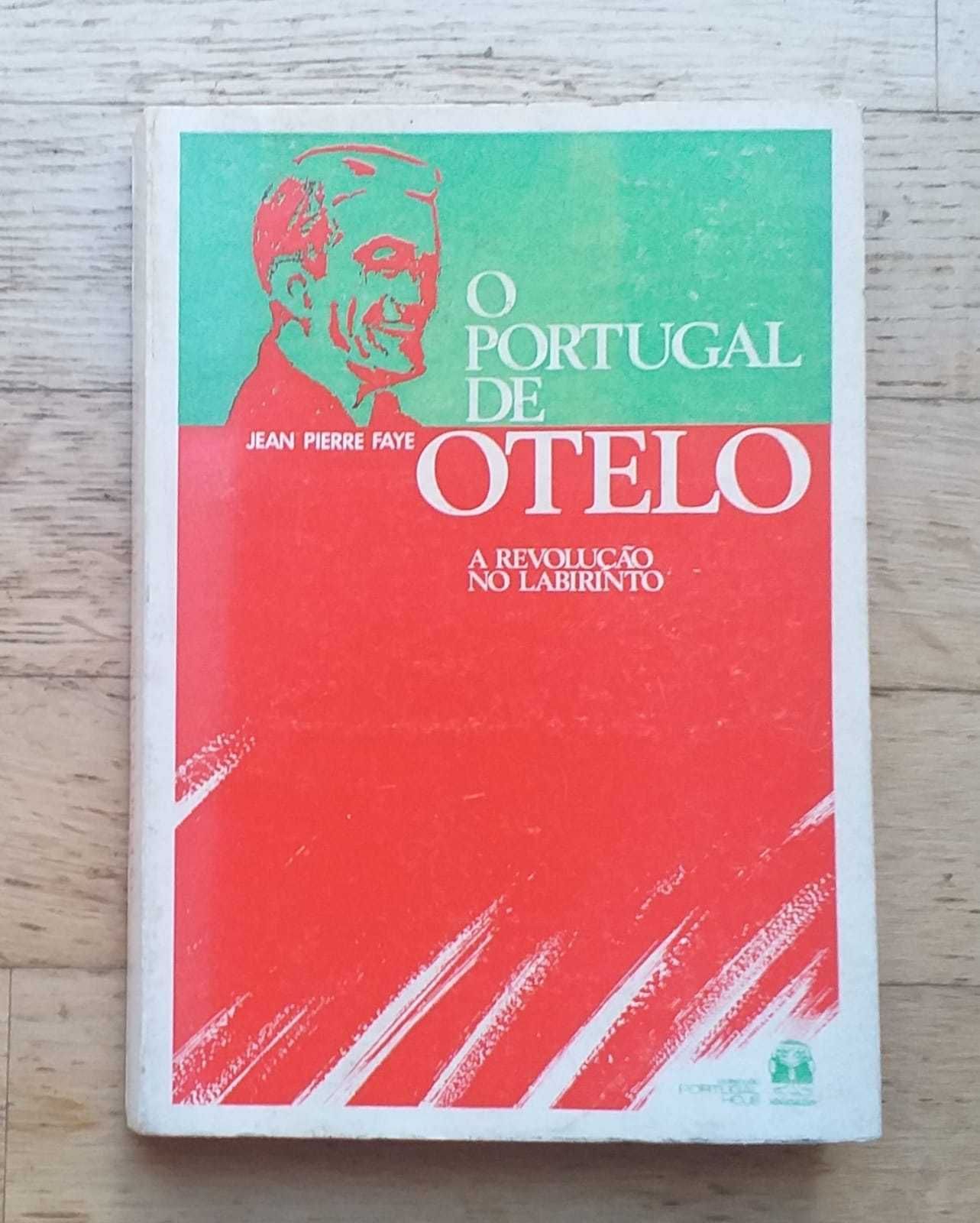 O Portugal de Otelo, A Revolução no Labirinto, de Jean Pierre Faye