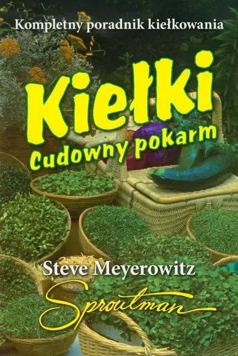 Kiełki. Cudowny pokarm. Purana. Nowy Produkt