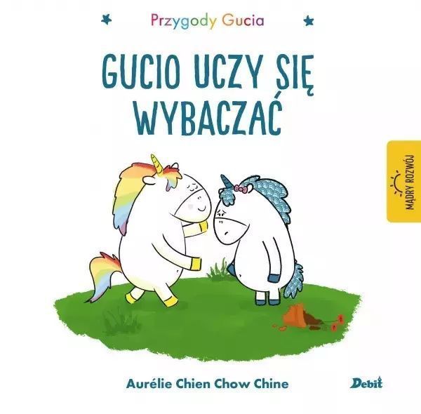 Przygody Gucia. Gucio uczy się wybaczać. Wydawnictwo Debit