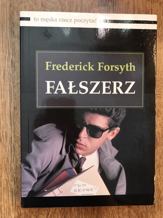 Frederick Forsyth „Weteran”, „Fałszerz”