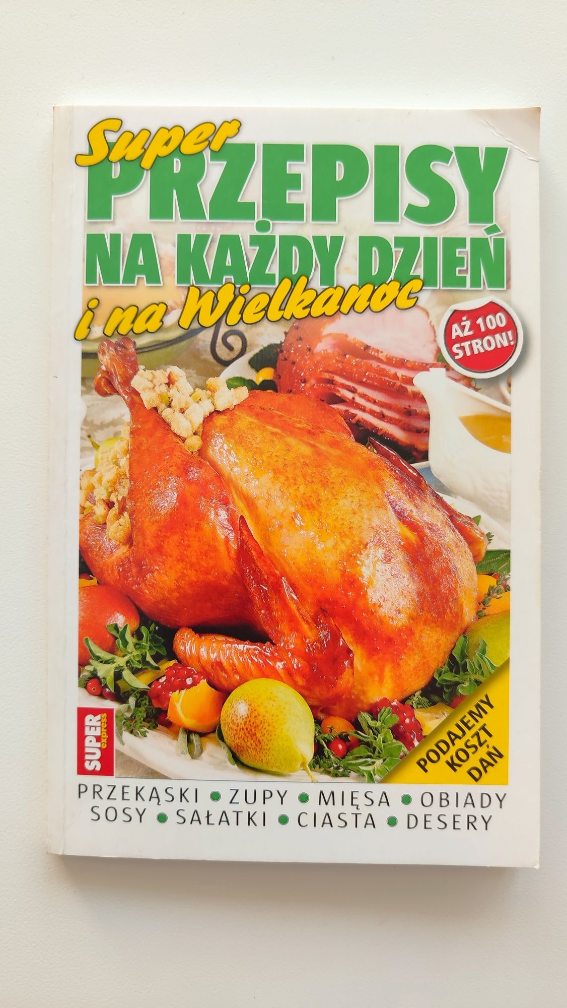 Super przepisy na każdy dzień i na Wielkanoc Super Express