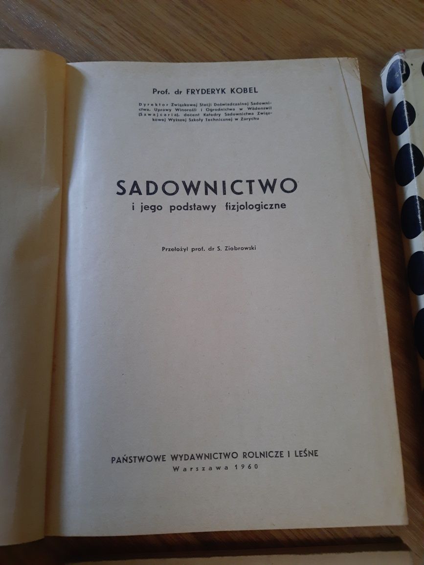 Książka Sadownictwo i jego podstawy fizjologiczne 1960