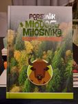 Poradnik młodego miłośnika Puszczy Białowieskiej