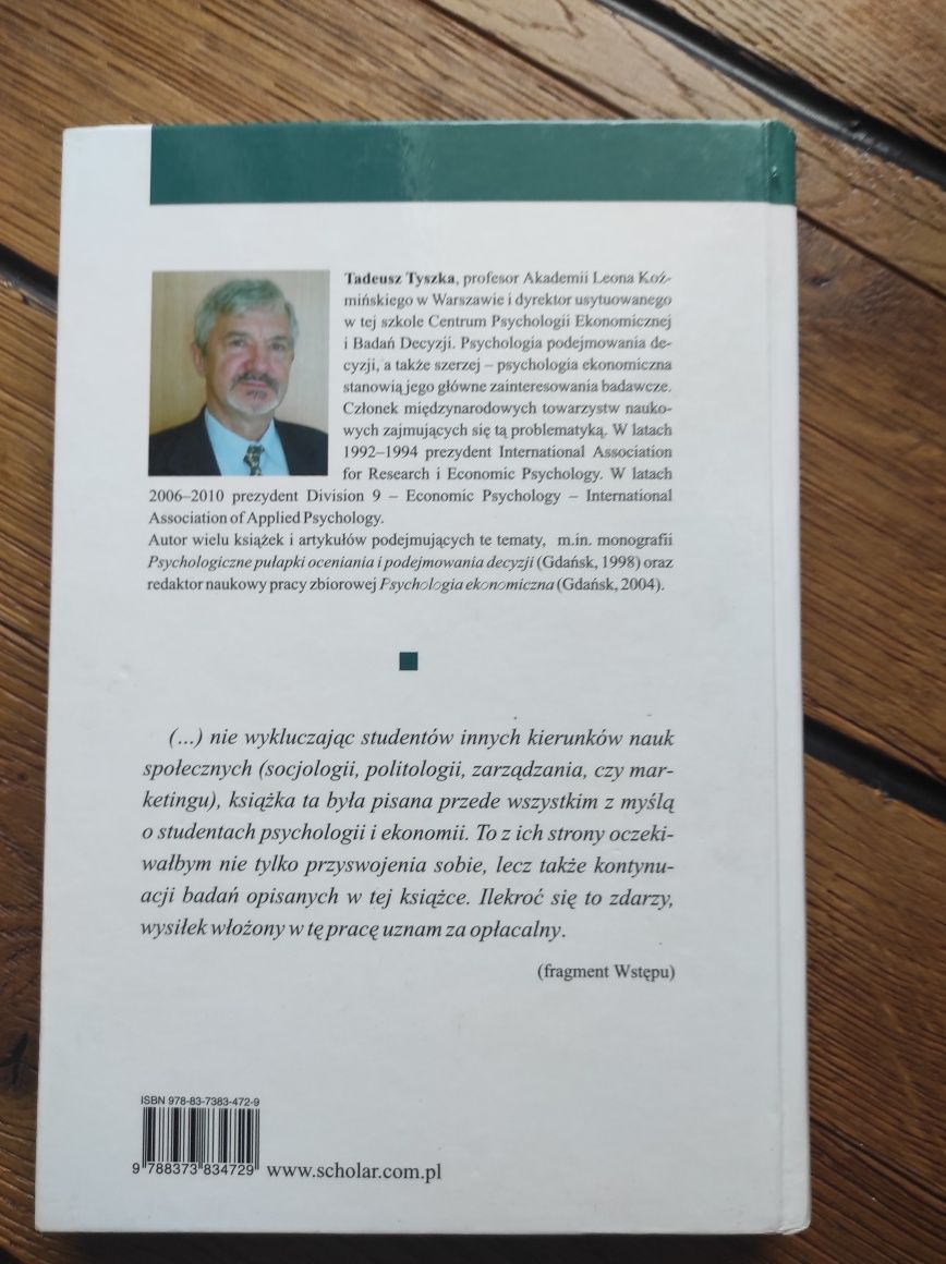 Decyzje. Perspektywa psychologiczna i ekonomiczna, T. Tyszka
