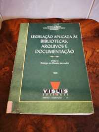 Livro Legislação aplicada às bibliotecas, arquivos e documentação.