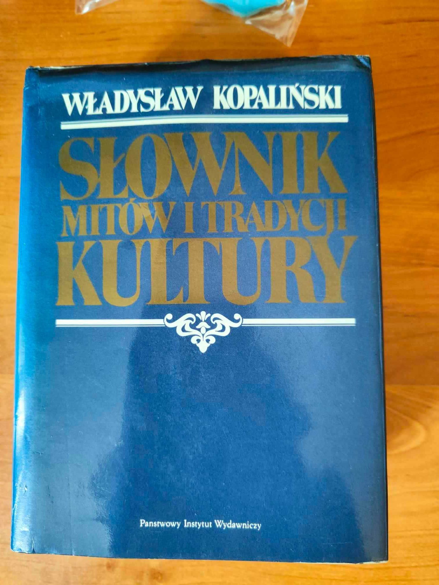 Słownik mitów i tradycji kultury Władysław Kopaliński