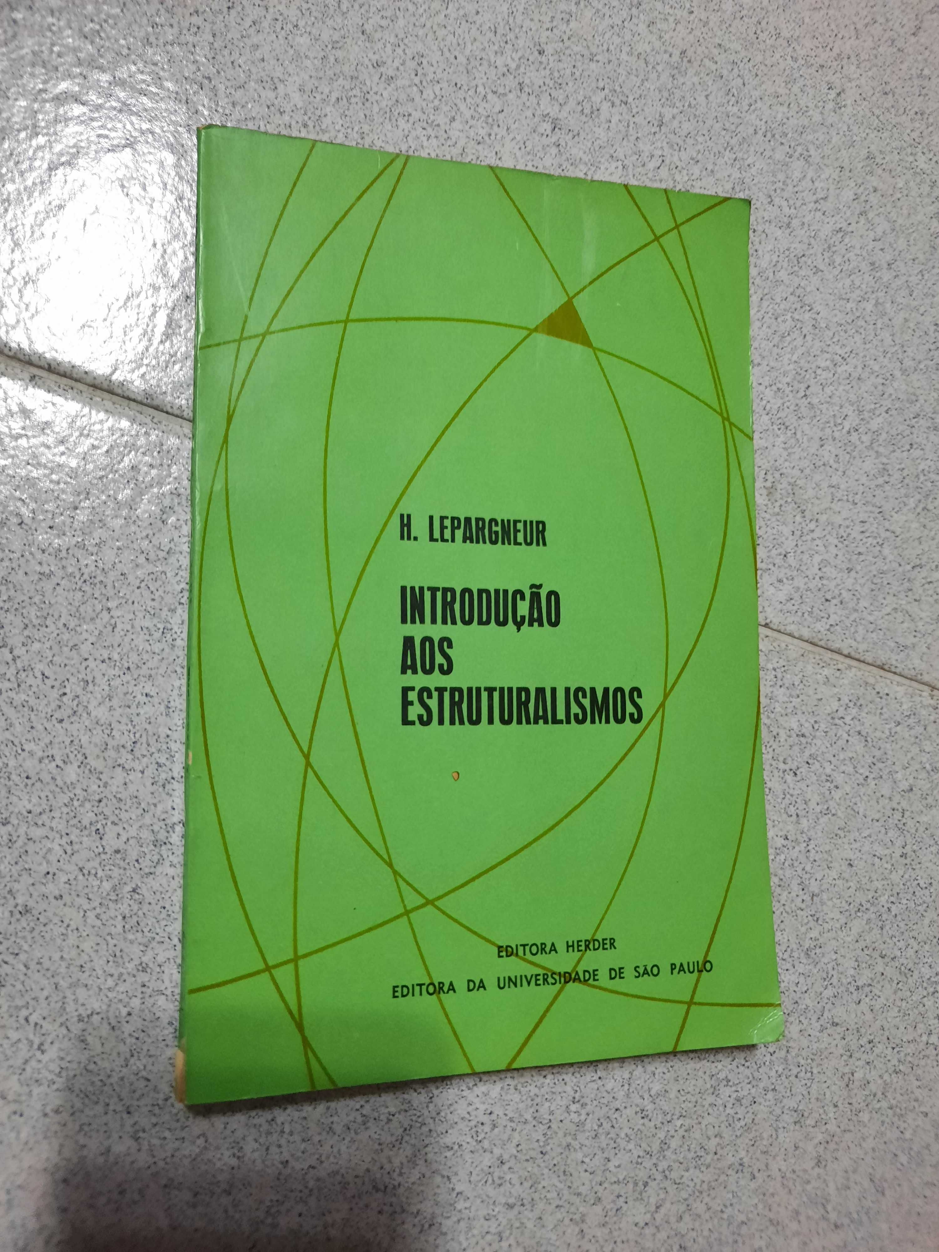 Introdução aos Estruturalismos (portes grátis)