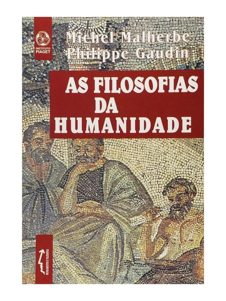 As Filosofias da Humanidade