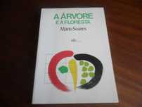 "A Árvore e a Floresta" de Mário Soares - 1ª Edição s/d (1985?)