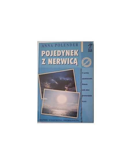 Anna Polender - Pojedynek z nerwicą