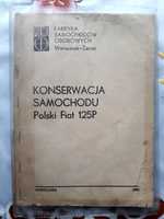 Polski Fiat 125p FSO książki konserwacji instrukcja obsługi