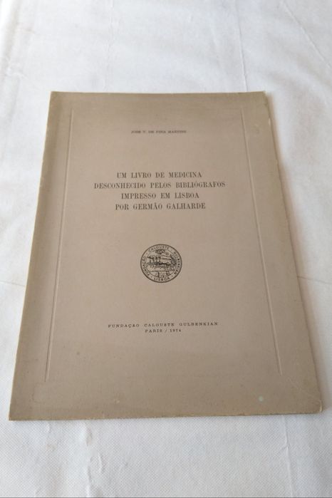 Um Livro de Medicina Desconhecido Impresso em Lisboa por G. Galharde